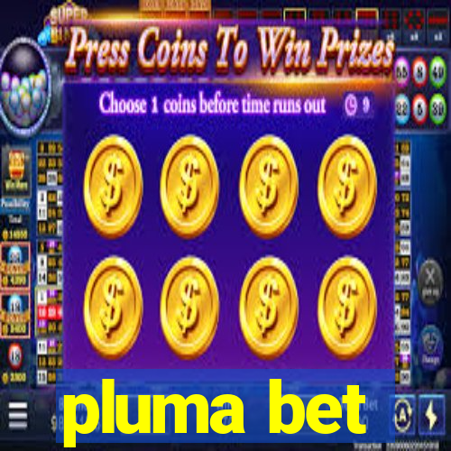 pluma bet