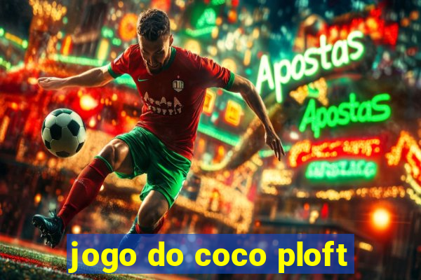 jogo do coco ploft