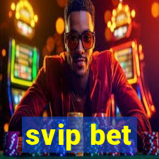 svip bet