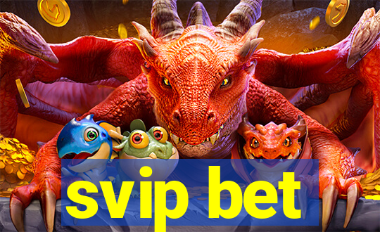 svip bet