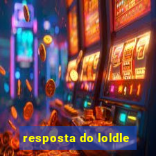 resposta do loldle