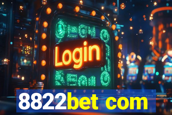 8822bet com