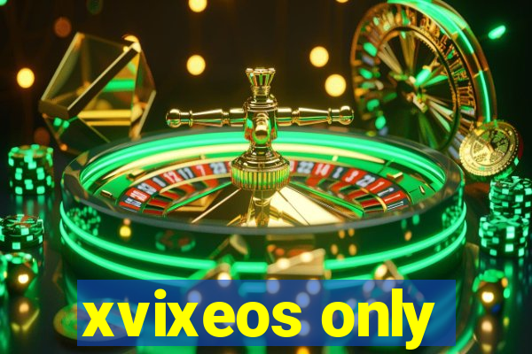 xvixeos only