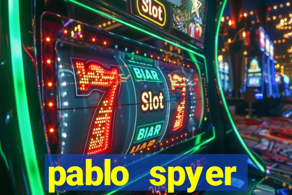 pablo spyer namorada atual