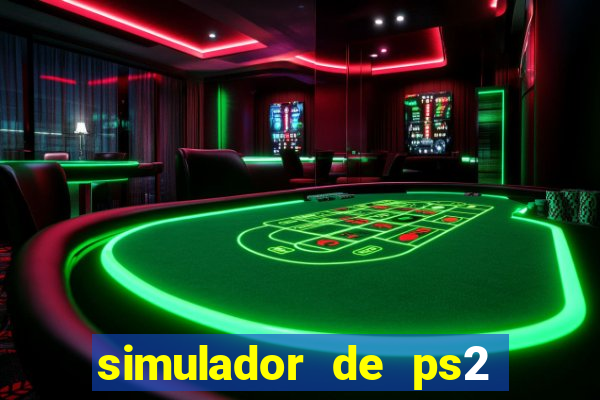 simulador de ps2 para pc