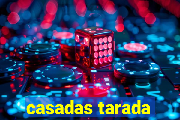 casadas tarada