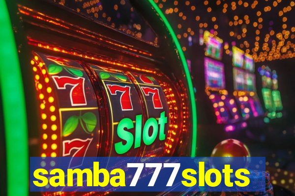 samba777slots