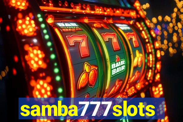 samba777slots