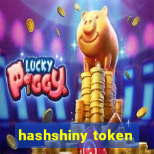 hashshiny token