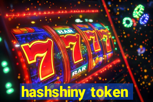 hashshiny token