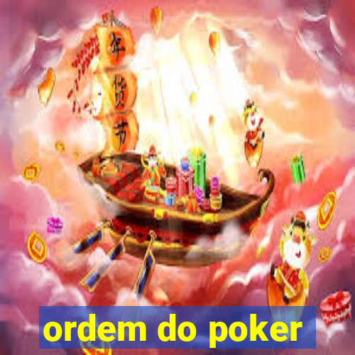 ordem do poker