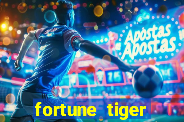 fortune tiger plataforma pagante