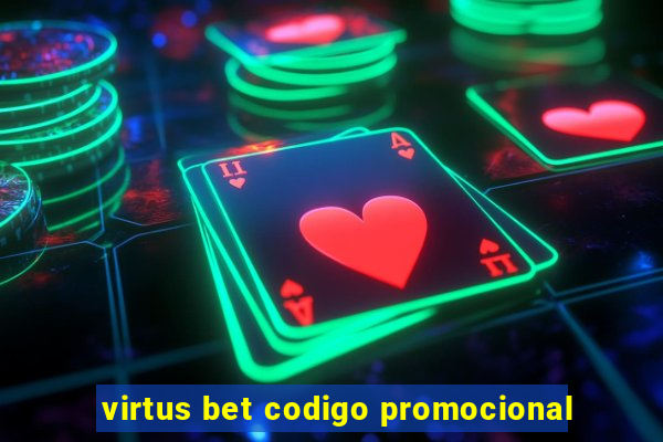 virtus bet codigo promocional