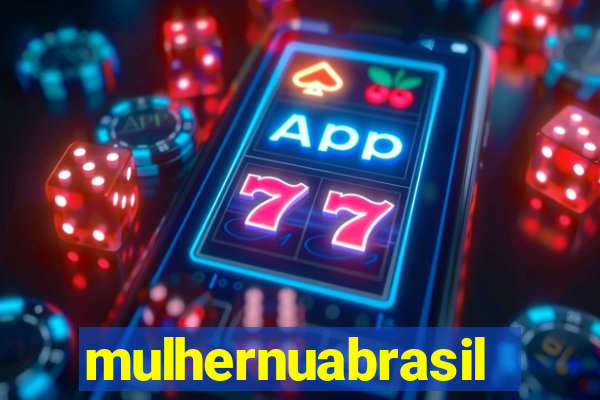 mulhernuabrasil