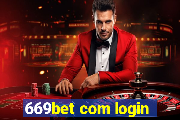 669bet com login