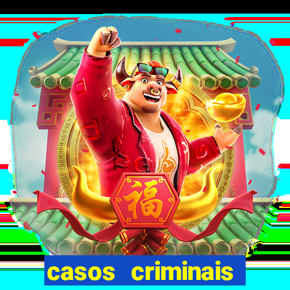 casos criminais para ler pdf