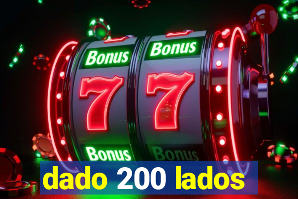 dado 200 lados