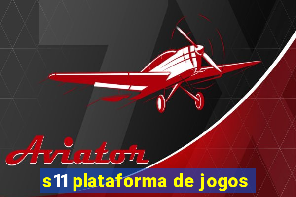 s11 plataforma de jogos