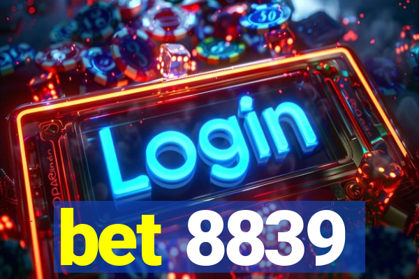 bet 8839