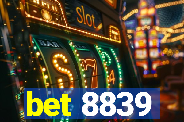 bet 8839