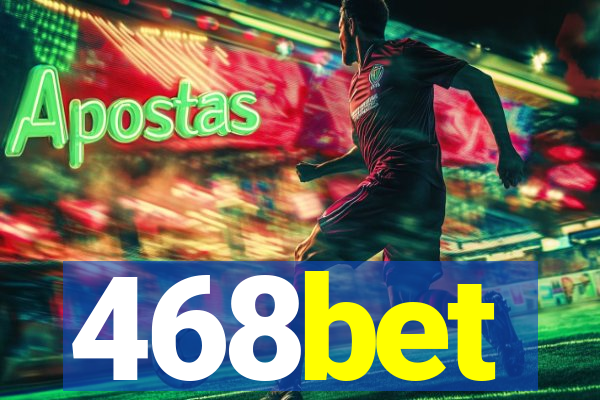 468bet