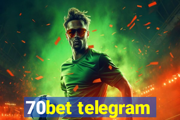 70bet telegram