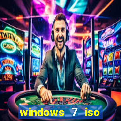 windows 7 iso download 32 bits pt-br