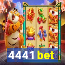 4441 bet