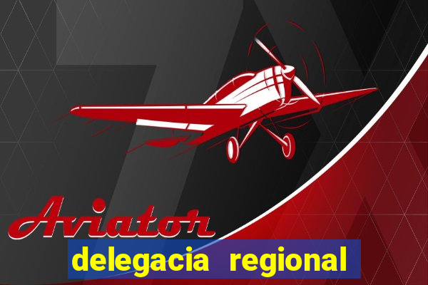 delegacia regional do trabalho