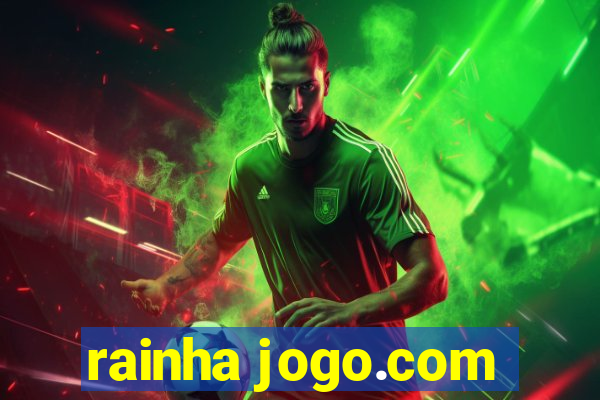 rainha jogo.com