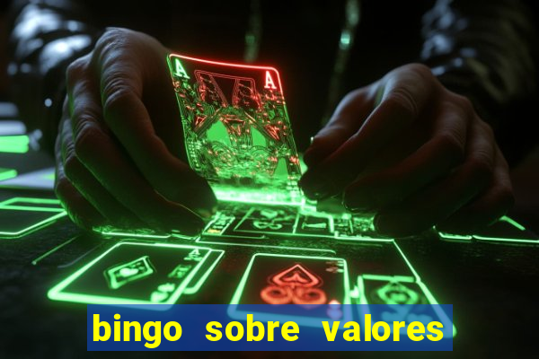 bingo sobre valores para imprimir