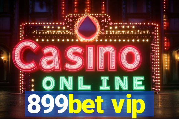 899bet vip