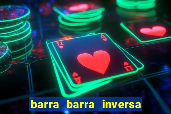 barra barra inversa - twitch