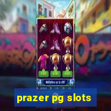 prazer pg slots