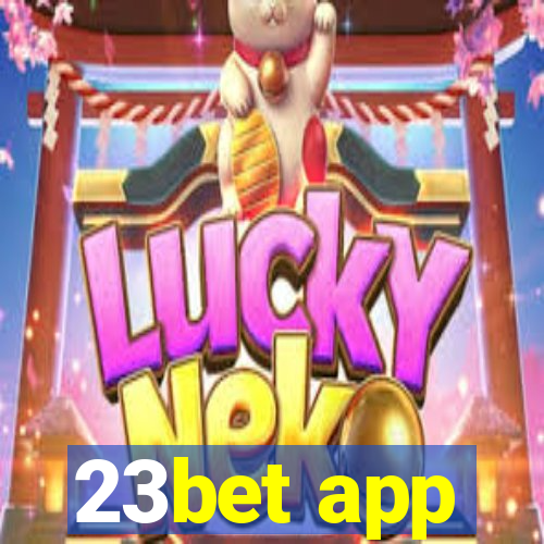 23bet app