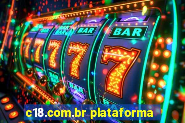 c18.com.br plataforma