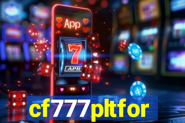 cf777pltfor