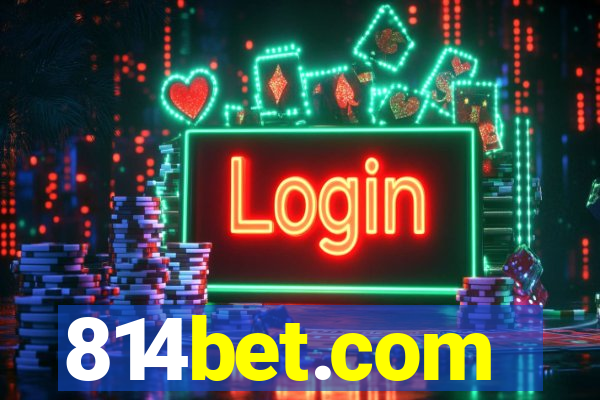 814bet.com