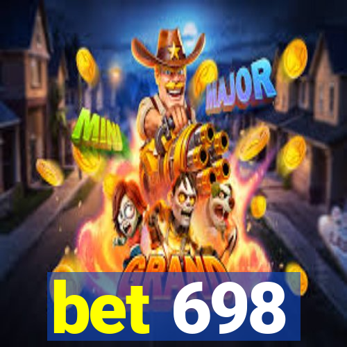 bet 698