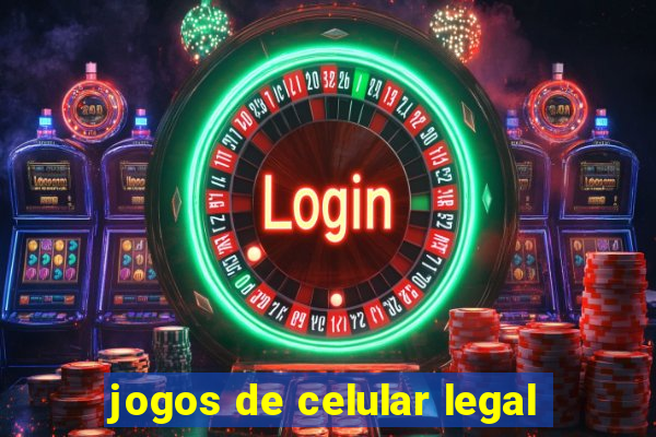 jogos de celular legal