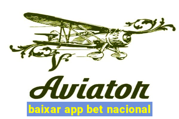 baixar app bet nacional