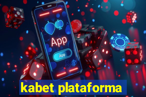 kabet plataforma