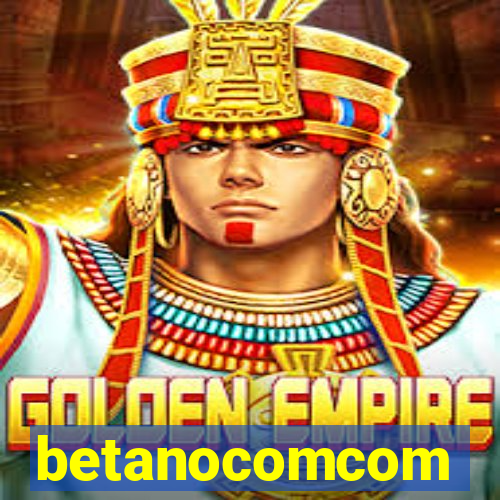 betanocomcom