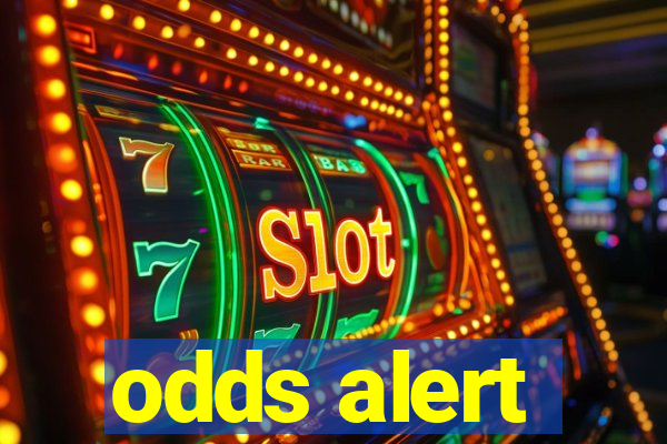 odds alert