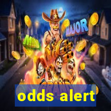 odds alert