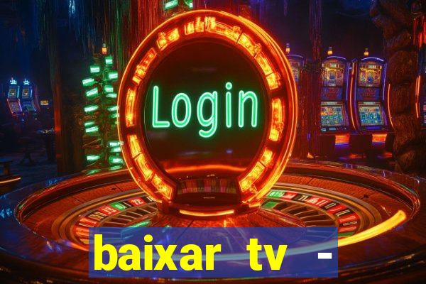 baixar tv - futebol ao vivo