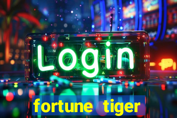 fortune tiger aposta 1 real