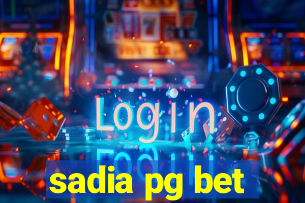 sadia pg bet