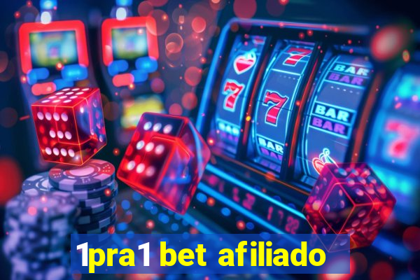 1pra1 bet afiliado