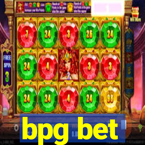 bpg bet